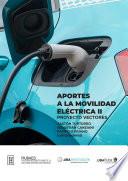 Aportes a la movilidad eléctrica II