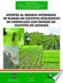 Aportes al manejo integrado de plagas en cultivos ecológicos de hortalizas con énfasis en cultivos de lechuga