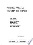 Aportes para la historia del Chaco