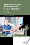 Apoyo en la organización de intervenciones en el ámbito institucional