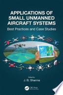 Applications of Small Unmanned Aircraft Systems