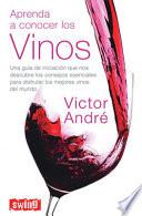 Aprenda a Conocer Los Vinos