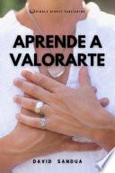 APRENDE A VALORARTE