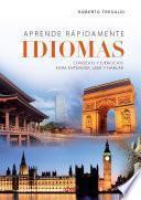 Aprende rápidamente idiomas