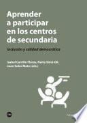 Aprender a participar en los centros de secundaria. Inclusión y calidad democrática