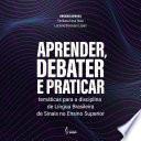 Aprender, debater e praticar