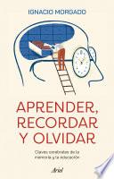 Aprender, recordar y olvidar