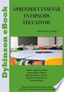 Aprender y enseñar en espacios educativos
