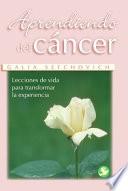 Aprendiendo Del Cáncer