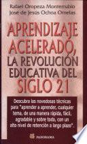 Aprendizaje acelerado, la revolución educativa del siglo 21