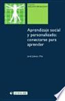 Aprendizaje social y personalizado: conectarse para aprender