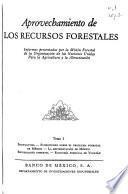Aprovechamiento de los recursos forestales