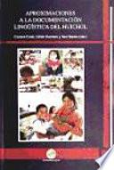 Aproximaciones a la documentación lingüística del Huichol