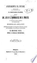 Apuntamientos del informe, que por parte de la testamentaría de D. José María Flores, hizo el Lic. Juan N. Rodríguez de S. Miguel