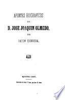 Apuntes biográficos de D. José Joaquín Olmedo