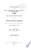 Apuntes de libros y folletos impresos en España y el extranjero que tratan expresamente de Cuba