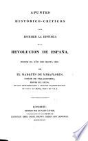 Apuntes histórico-críticos para escribir la historia de la revolucion de España