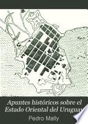 Apuntes históricos sobre el Estado Oriental del Uruguay