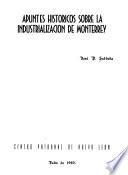 Apuntes históricos sobre la industrialización de Monterrey