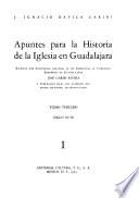 Apuntes para la historia de la Iglesia en Guadalajara: Siglo XVIII (2 v.)