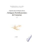 Apuntes para la historia de las antiguas fortificaciones de Canarias, 1954