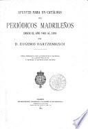 Apuntes para un catálogo de periódicos madrileños desde el año 1661 al 1870