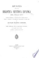 Apuntes para una biblioteca científica española del siglo XVI
