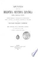Apuntes para una Biblioteca científica espaňola del siglo XVI