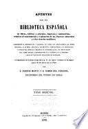 Apuntes para una biblioteca española de libros, folletos y artículos, impresos y manuscritos, relativos al conocimiento y explotación de las riquezas minerales y á las ciencias auxiliares