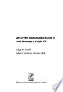 Apuntes saramaguianos: José Saramago y el siglo XXI