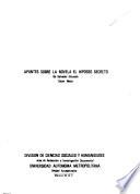 Apuntes sobre la novela El hipogeo secreto de Salvador Elizondo