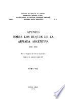 Apuntes sobre los buques de guerra de la armada argentina, 1810-1970