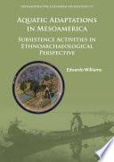 Aquatic Adaptations in Mesoamerica