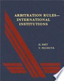 Arbitration Rules Issued by International Institutions
