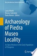 Archaeology of Piedra Museo Locality