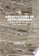 Architecture in Development