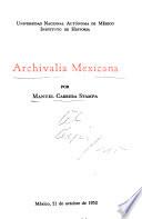 Archivalia mexicana