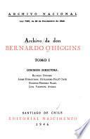 Archivo de don Bernardo O'Higgins: 7, v. 14, v. 30, v. 16, v. 17, v. 26, v. 31