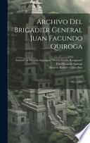 Archivo Del Brigadier General Juan Facundo Quiroga
