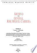 Archivo del general José Miguel Carrera: 1Ågosto - 31 Diciembre de 1811