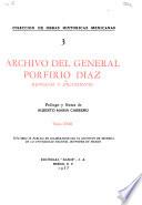 Archivo Del General Porfirio Díaz, Memorias Y Documentos