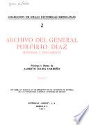 Archivo del general Porfirio Díaz, memorias y documentos