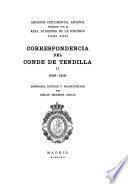 Archivo documental español: pt. 2. Correspondencia del Conde de Tendilla II