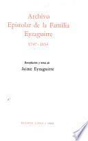 Archivo epistolar de la familia Eyzaguirre