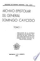 Archivo epistolar del general Domingo Caycedo