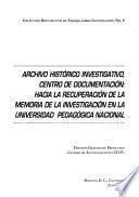 Archivo histórico investigativo, centro de documentación