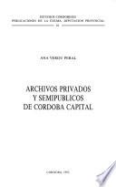 Archivos privados y semipúblicos de Córdoba capital