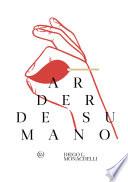 Arder de su mano