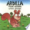 Ardilla tiene hambre