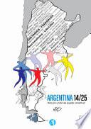 Argentina 14/25: solo en unión se puede construir